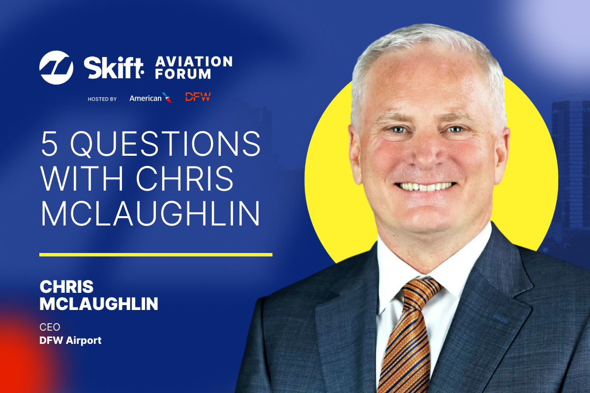 Skift Aviation Forum Speaker Features - Chris McLaughlin DFW Airport CEO
