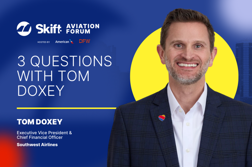 Skift Aviation Forum Speaker Features - Tom Doxey Southwest Airlines